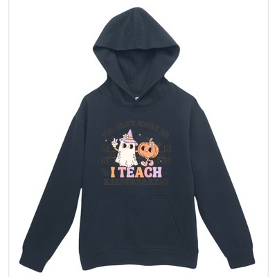 You Cant Scare Me I Teach Kindergarten Retro Halloween Ghost Gift Urban Pullover Hoodie