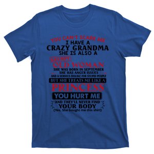 You Can't Scare Me I Have A Crazy Grandma September Grandma Gift T-Shirt