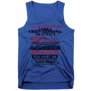 You Can't Scare Me I Have A Crazy Grandma September Grandma Gift Tank Top