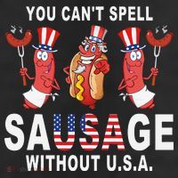You Cant Spell Sausage Without USA 4th of July American Flag Cool Comfort Performance Bucket Hat
