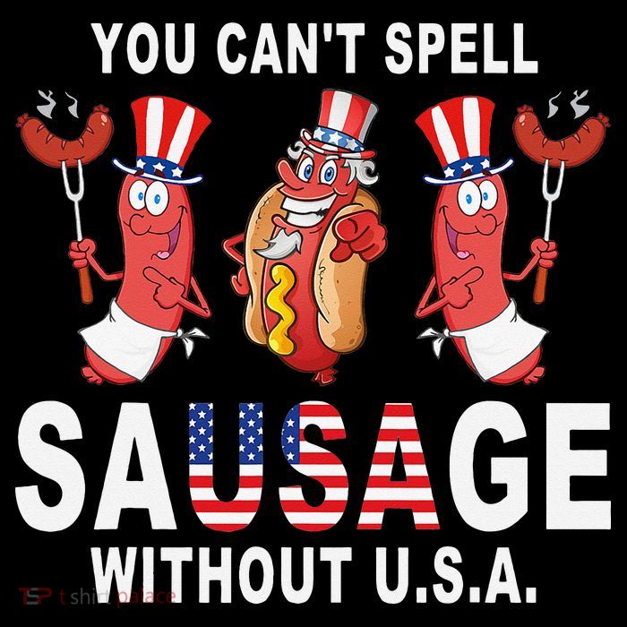 You Cant Spell Sausage Without USA 4th of July American Flag Tank Top