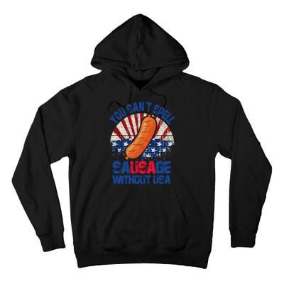 You Can't Spell Sausage Without USA, Funny 4th Of July Tall Hoodie