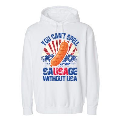 You Can't Spell Sausage Without USA, Funny 4th Of July Garment-Dyed Fleece Hoodie