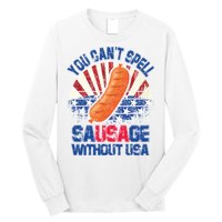 You Can't Spell Sausage Without USA, Funny 4th Of July Long Sleeve Shirt