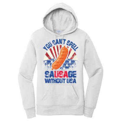 You Can't Spell Sausage Without USA, Funny 4th Of July Women's Pullover Hoodie