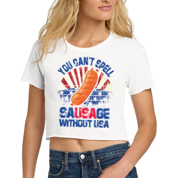 You Can't Spell Sausage Without USA, Funny 4th Of July Crop Top