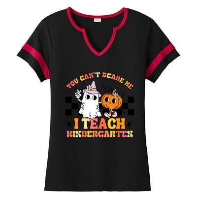 You Cant Scare Me I Teach Kindergarten Retro Halloween Ghost Great Gift Ladies Halftime Notch Neck Tee