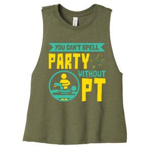 You Cant Spell Party Without PT Physical Therapy Women's Racerback Cropped Tank