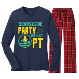 You Cant Spell Party Without PT Physical Therapy Women's Long Sleeve Flannel Pajama Set 