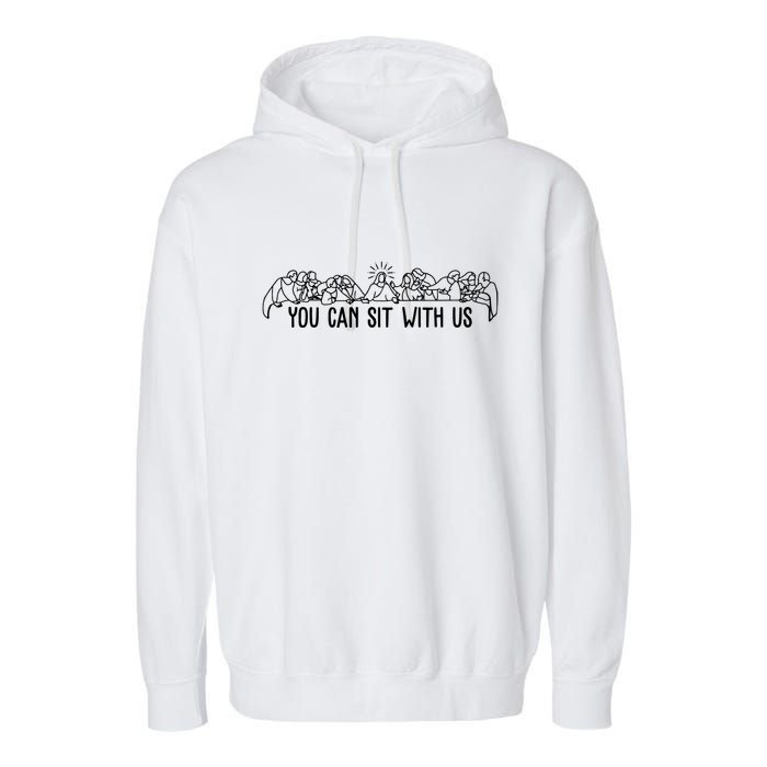 You Can Sit With Us Twelve Apostles Christianity Garment-Dyed Fleece Hoodie