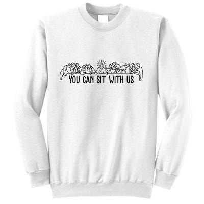 You Can Sit With Us Twelve Apostles Christianity Sweatshirt