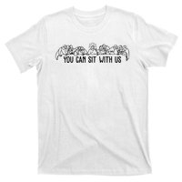 You Can Sit With Us Twelve Apostles Christianity T-Shirt