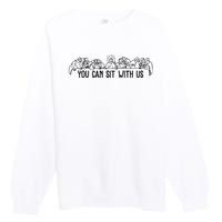 You Can Sit With Us Twelve Apostles Christianity Premium Crewneck Sweatshirt