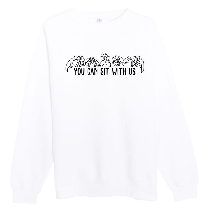 You Can Sit With Us Twelve Apostles Christianity Premium Crewneck Sweatshirt