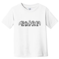 You Can Sit With Us Twelve Apostles Christianity Toddler T-Shirt