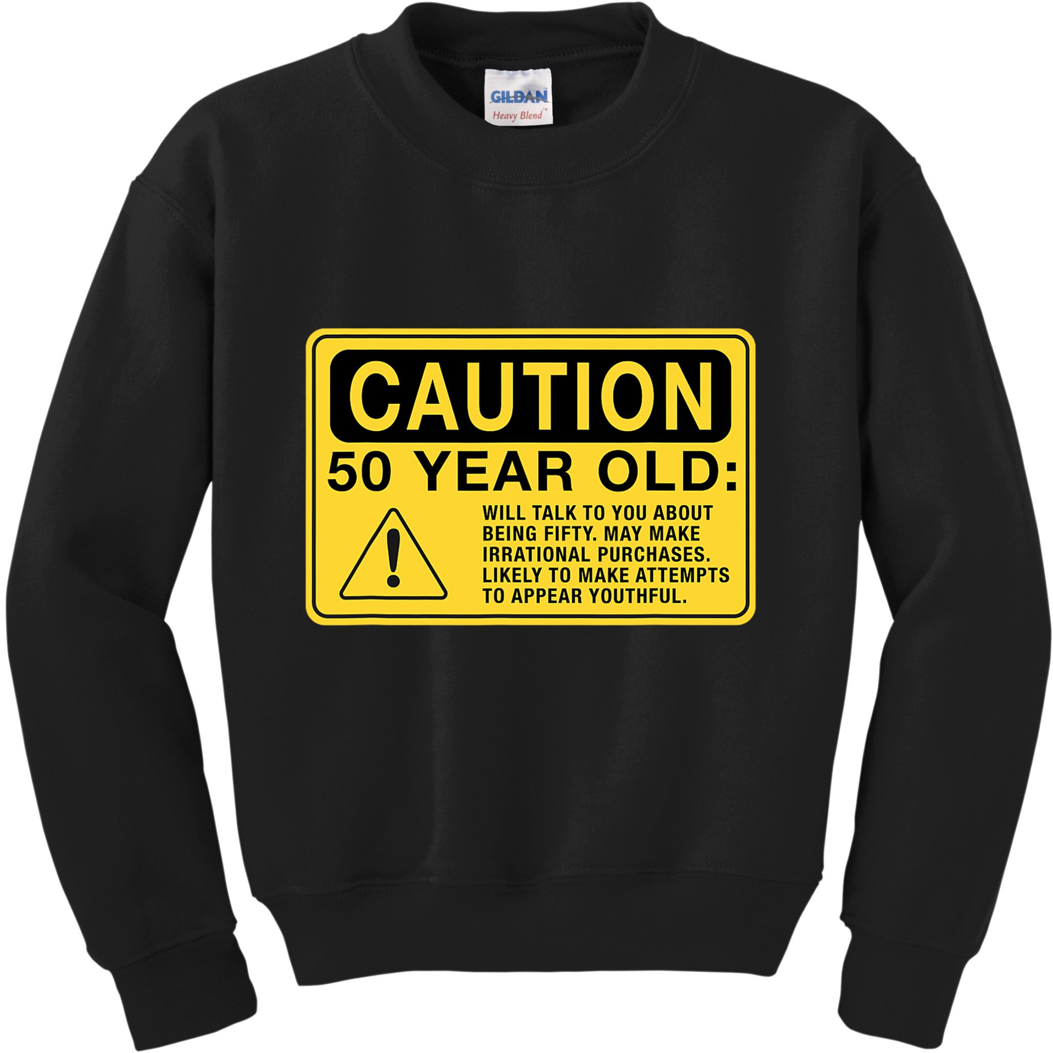 Yellow Caution Sign Funny 50th Birthday Turning Fifty Kids Sweatshirt