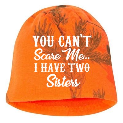 You Can't Scare Me I Have Two Sisters Gift Kati - Camo Knit Beanie