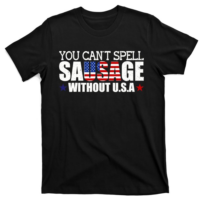 YOU CAN'T SPELL SAUSAGE WITHOUT USA DESIGN FOR AMERICANS T-Shirt