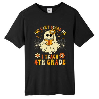 You CanT Scare Me I Teach 4th Grade Halloween Teacher Ghost Tall Fusion ChromaSoft Performance T-Shirt