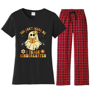 You CanT Scare Me I Teach Kindergarten Halloween Teacher Women's Flannel Pajama Set