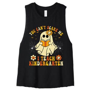 You CanT Scare Me I Teach Kindergarten Halloween Teacher Women's Racerback Cropped Tank