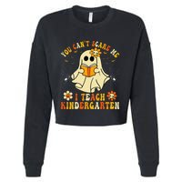 You CanT Scare Me I Teach Kindergarten Halloween Teacher Cropped Pullover Crew