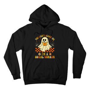 You CanT Scare Me IM A School Social Worker Halloween Tall Hoodie