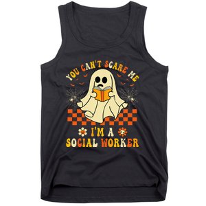 You CanT Scare Me IM A School Social Worker Halloween Tank Top