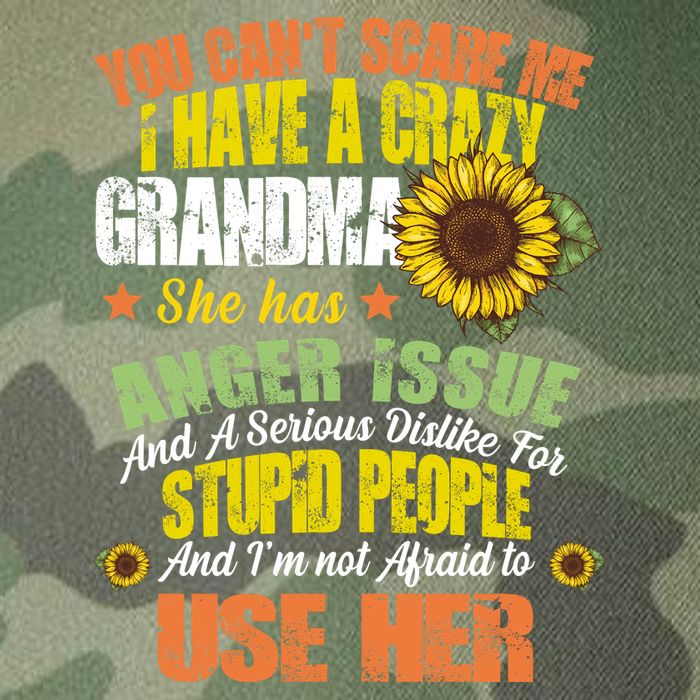 You Can't Scare Me I Have A Grandma With Anger Issues Legacy Tie Dye Trucker Hat