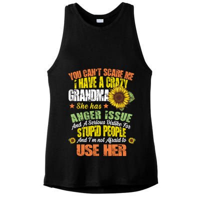 You Can't Scare Me I Have A Grandma With Anger Issues Ladies PosiCharge Tri-Blend Wicking Tank
