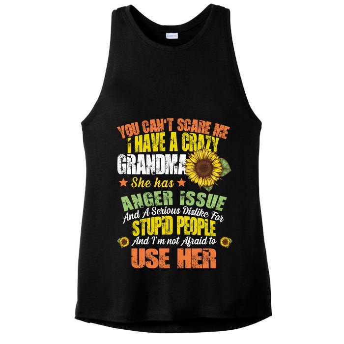 You Can't Scare Me I Have A Grandma With Anger Issues Ladies PosiCharge Tri-Blend Wicking Tank