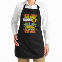 You Can't Scare Me I Have A Grandma With Anger Issues Apron
