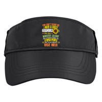 You Can't Scare Me I Have A Grandma With Anger Issues Adult Drive Performance Visor