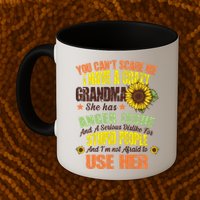 You Can't Scare Me I Have A Grandma With Anger Issues Mug
