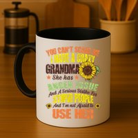 You Can't Scare Me I Have A Grandma With Anger Issues Mug