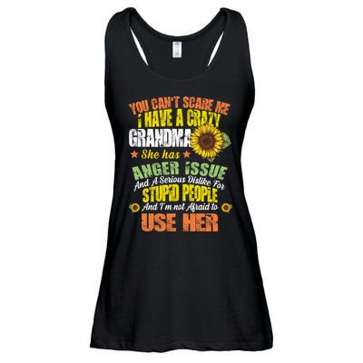 You Can't Scare Me I Have A Grandma With Anger Issues Ladies Essential Flowy Tank