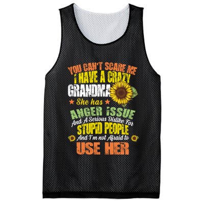 You Can't Scare Me I Have A Grandma With Anger Issues Mesh Reversible Basketball Jersey Tank
