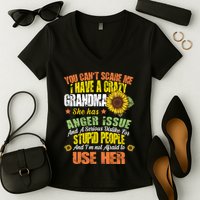 You Can't Scare Me I Have A Grandma With Anger Issues Women's V-Neck T-Shirt