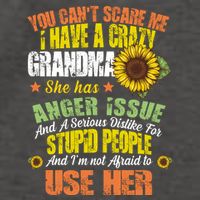 You Can't Scare Me I Have A Grandma With Anger Issues Vector Backpack