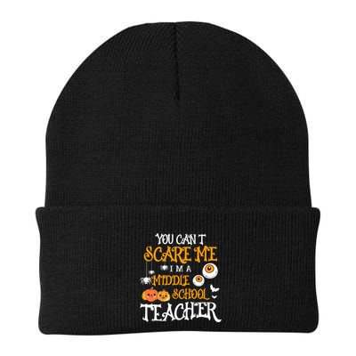 You CanT Scare Me IM A Middle School Teacher Halloween Gift Beanie
