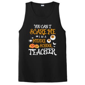 You CanT Scare Me IM A Middle School Teacher Halloween Gift PosiCharge Competitor Tank