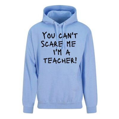 You Can't Scare Me I'm A Teacher Funny Unisex Surf Hoodie