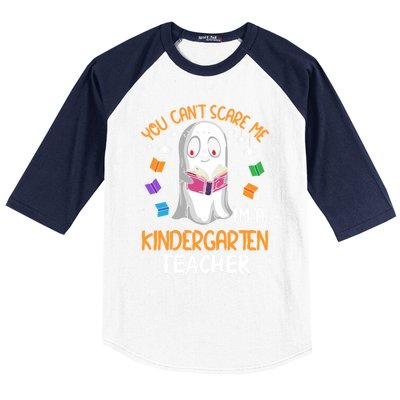 You Cant Scare Me Im A Kindergarten Teacher Ghost Halloween Gift Baseball Sleeve Shirt