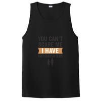 You Can't Scare Me, I Have Two Daughters PosiCharge Competitor Tank