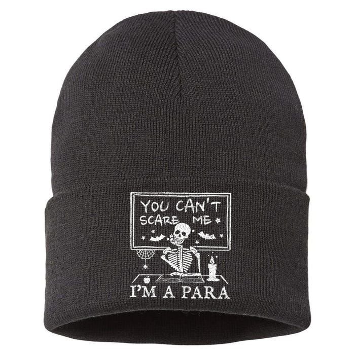 You Cant Scare Me Im A Para Teacher Funny Halloween Sustainable Knit Beanie