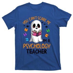 You Cant Scare Me Im A Psychology Teacher Ghost Reading Book Meaningful Gift T-Shirt