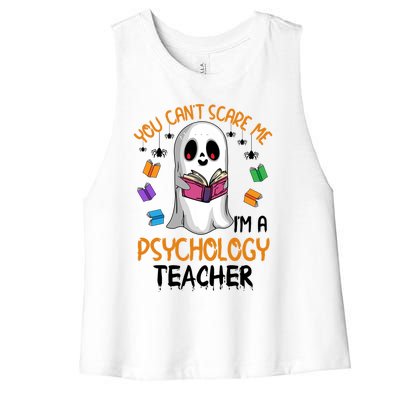 You Cant Scare Me Im A Psychology Teacher Ghost Reading Book Meaningful Gift Women's Racerback Cropped Tank