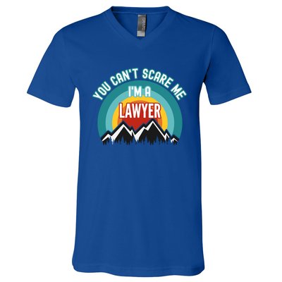 You CanT Scare Me IM A Lawyer Gift V-Neck T-Shirt