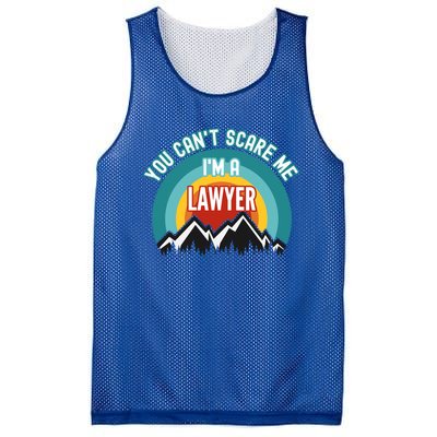 You CanT Scare Me IM A Lawyer Gift Mesh Reversible Basketball Jersey Tank