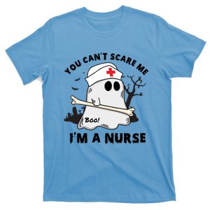 You Cant Scare Me Im A Nurse Cute Gift T-Shirt